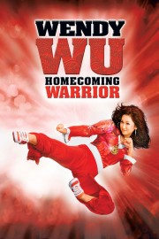 stream free Wendy Wu: Homecoming Warrior hd online