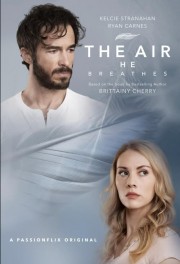 stream free The Air He Breathes hd online