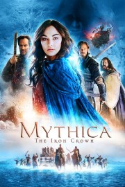 watch Mythica: The Iron Crown free online