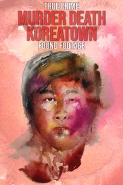 stream free Murder Death Koreatown hd online