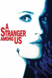 stream free A Stranger Among Us hd online