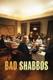 Bad Shabbos Bad Shabbos