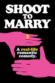 stream free Shoot To Marry hd online