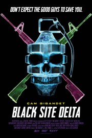 stream free Black Site Delta hd online