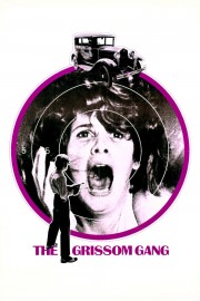 stream free The Grissom Gang hd online