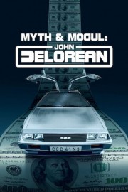 stream free Myth & Mogul: John DeLorean hd online