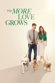 stream free The More Love Grows hd online