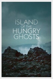 stream free Island of the Hungry Ghosts hd online