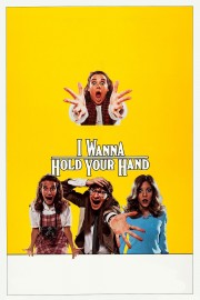 stream free I Wanna Hold Your Hand hd online