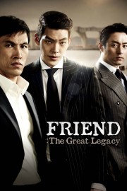 stream free Friend: The Great Legacy hd online