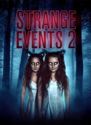 stream free Strange Events 2 hd online