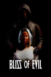 stream free Bliss of Evil hd online