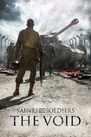 stream free Saints and Soldiers: The Void hd online