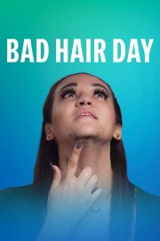 stream free Bad Hair Day hd online