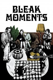 stream free Bleak Moments hd online