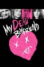 stream free My Dead Boyfriend hd online