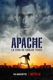 watch Apache: La vida de Carlos Tevez free online