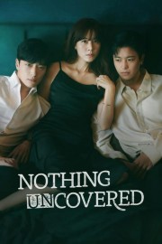 stream free Nothing Uncovered hd online