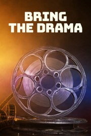 stream free Bring the Drama hd online