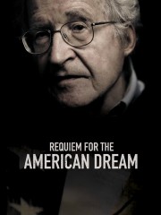 stream free Requiem for the American Dream hd online