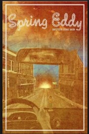 stream free Spring Eddy hd online