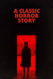 stream free A Classic Horror Story hd online