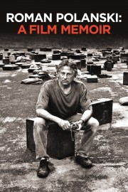 stream free Roman Polanski: A Film Memoir hd online