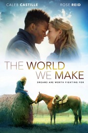 stream free The World We Make hd online