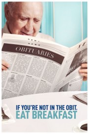 stream free If You're Not In The Obit, Eat Breakfast hd online