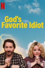 stream free God's Favorite Idiot hd online