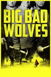 stream free Big Bad Wolves hd online