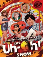 stream free The Uh-oh Show hd online