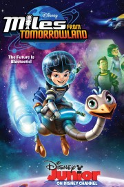 stream free Miles from Tomorrowland hd online