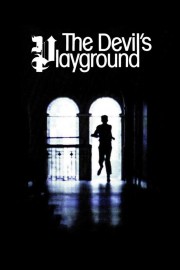 stream free The Devil's Playground hd online