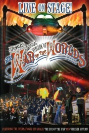 Jeff Wayne's Musical Version of The War of the Worlds: Live on Stage!