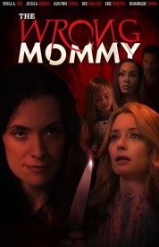 stream free The Wrong Mommy hd online