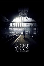 stream free Night Train to Lisbon hd online