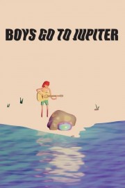 Boys Go to Jupiter