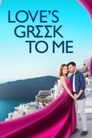 stream free Love's Greek to Me hd online