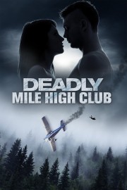 stream free Deadly Mile High Club hd online