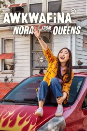 stream free Awkwafina is Nora From Queens hd online