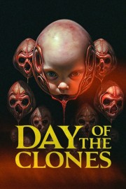 stream free Day of the Clones hd online