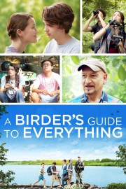 stream free A Birder's Guide to Everything hd online