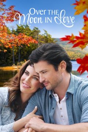 stream free Over the Moon in Love hd online