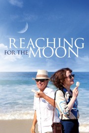 stream free Reaching for the Moon hd online