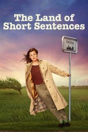 stream free The Land of Short Sentences hd online