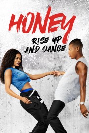 stream free Honey: Rise Up and Dance hd online