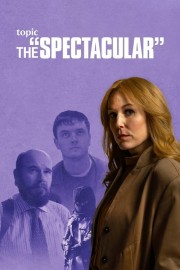 stream free The Spectacular hd online