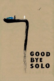 watch Goodbye Solo free online