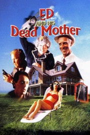 stream free Ed and His Dead Mother hd online